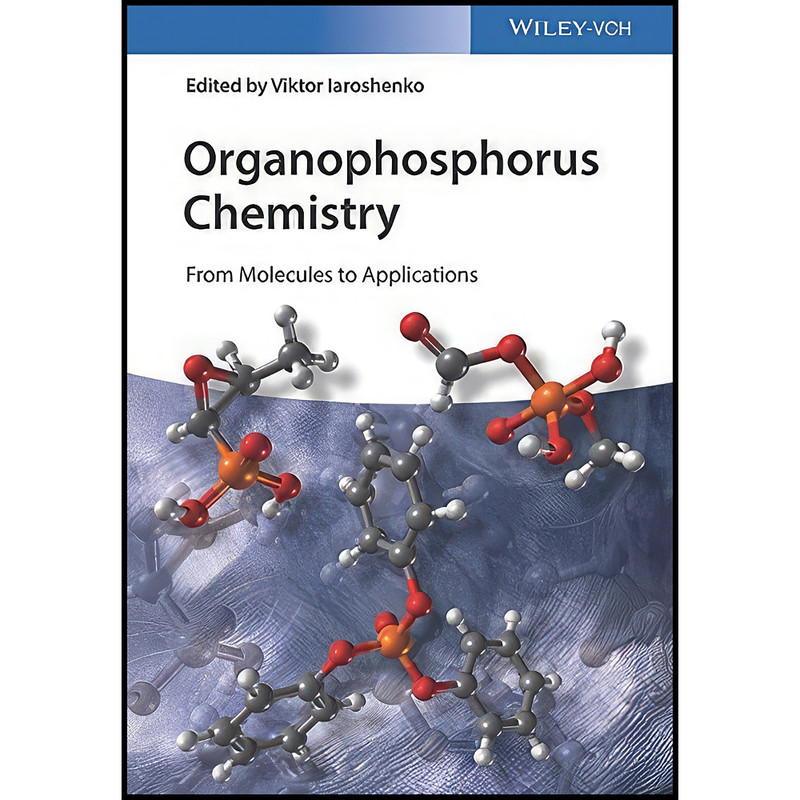 کتاب Organophosphorus Chemistry اثر Viktor Iaroshenko انتشارات Wiley-VCH