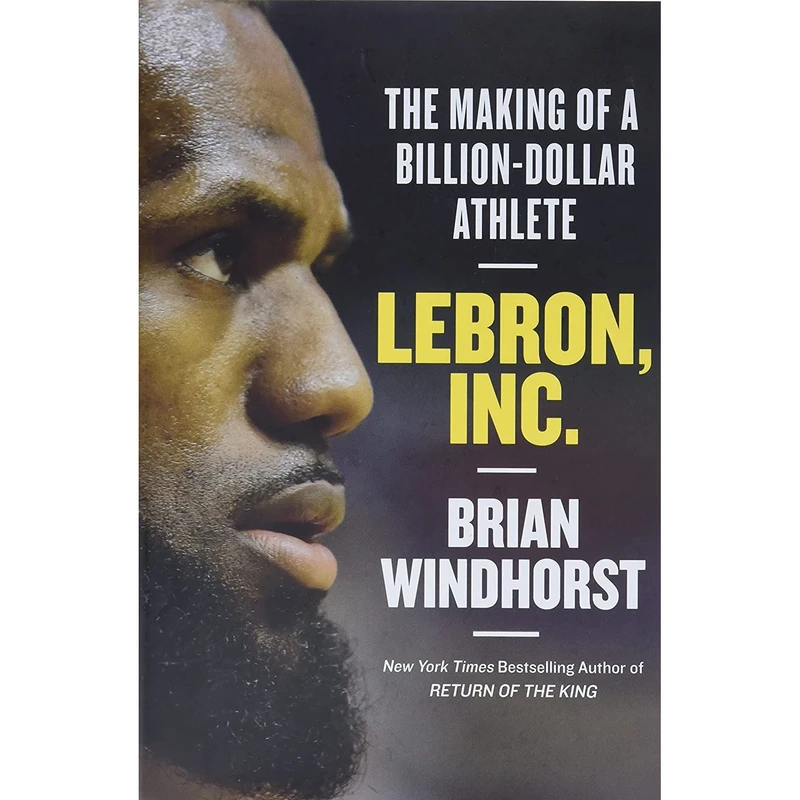 کتاب LeBron Inc اثر Brian Windhorst انتشارات Grand Central Publishing