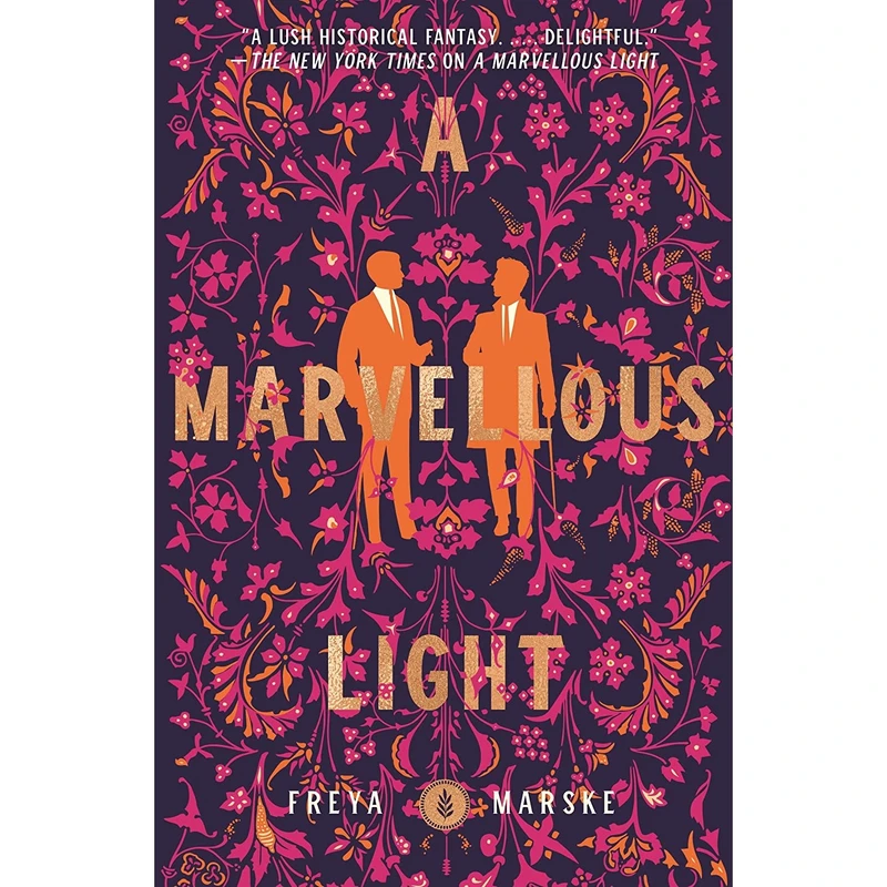 کتاب A Marvellous Light اثر Freya Marske انتشارات Tordotcom