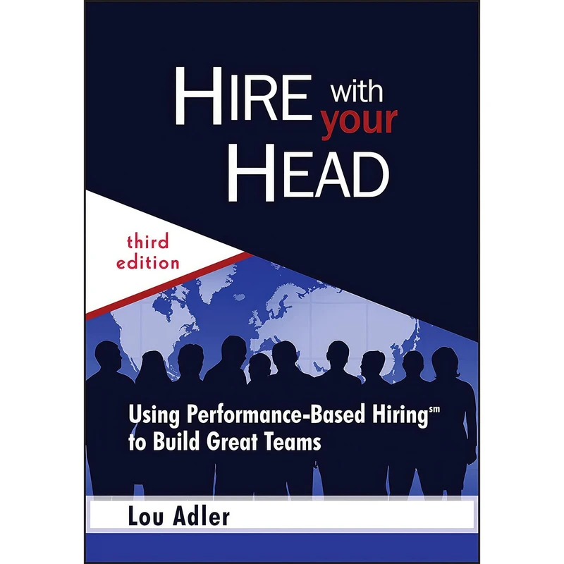 کتاب Hire With Your Head اثر Lou Adler انتشارات Wiley