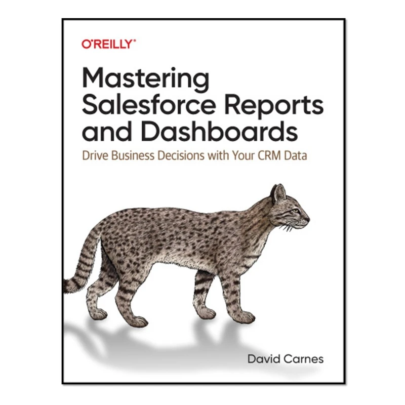 کتاب Mastering Salesforce Reports and Dashboards اثر David Carnes انتشارات آوای مؤلف