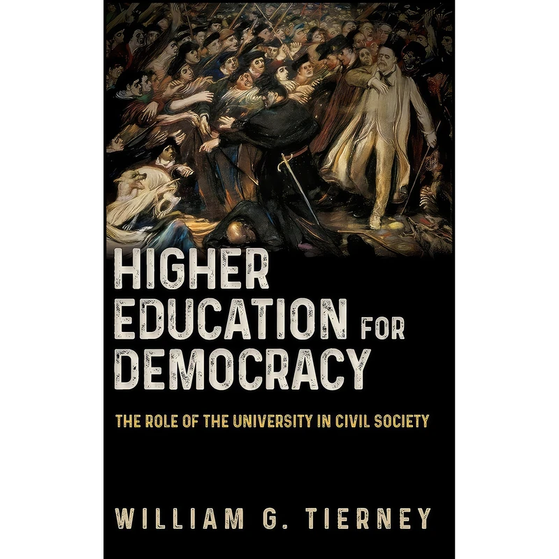 کتاب Higher Education for Democracy اثر William G. Tierney انتشارات State Univ of New York Pr