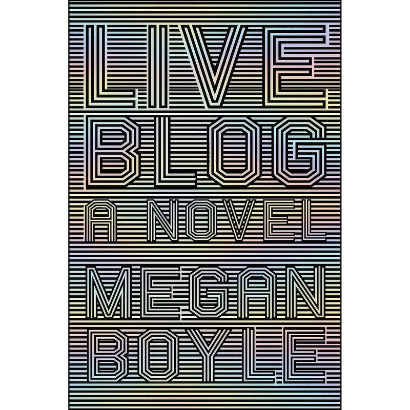 کتاب LIVEBLOG اثر Megan Boyle انتشارات Tyrant Books