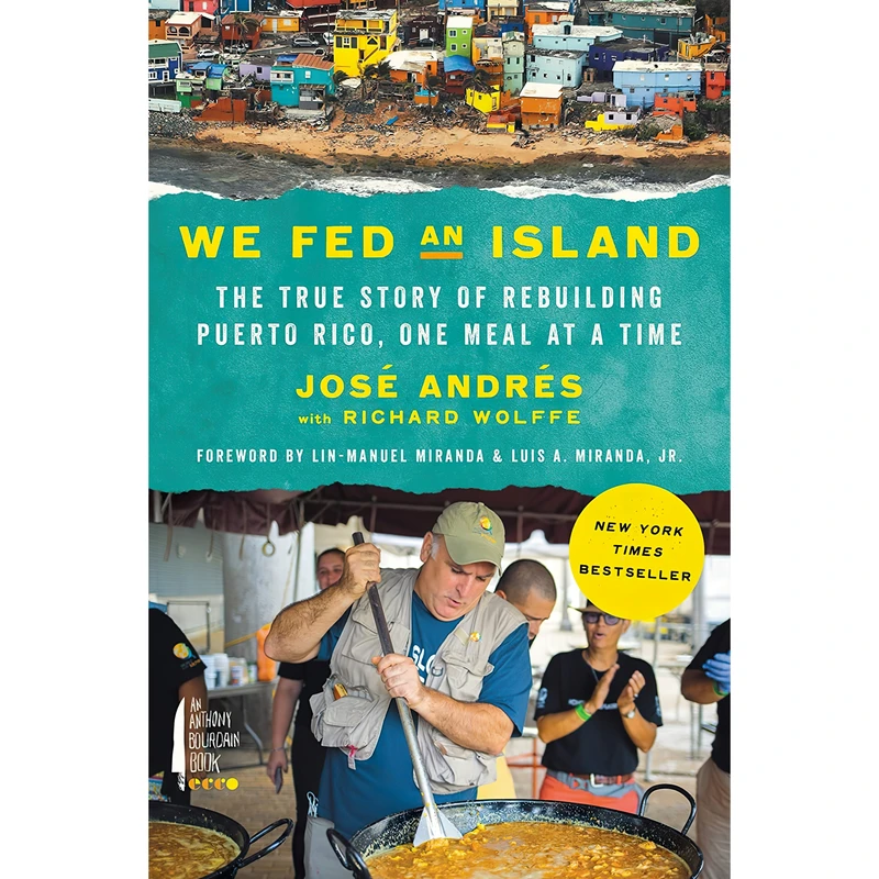 کتاب We Fed an Island اثر Jose Andres and Richard Wolffe انتشارات Anthony Bourdain/Ecco