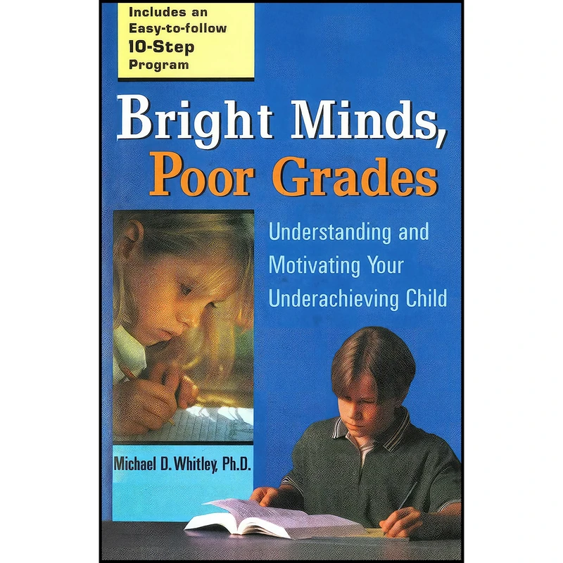 کتاب Bright Minds, Poor Grades اثر Michael D. Whitley انتشارات TarcherPerigee