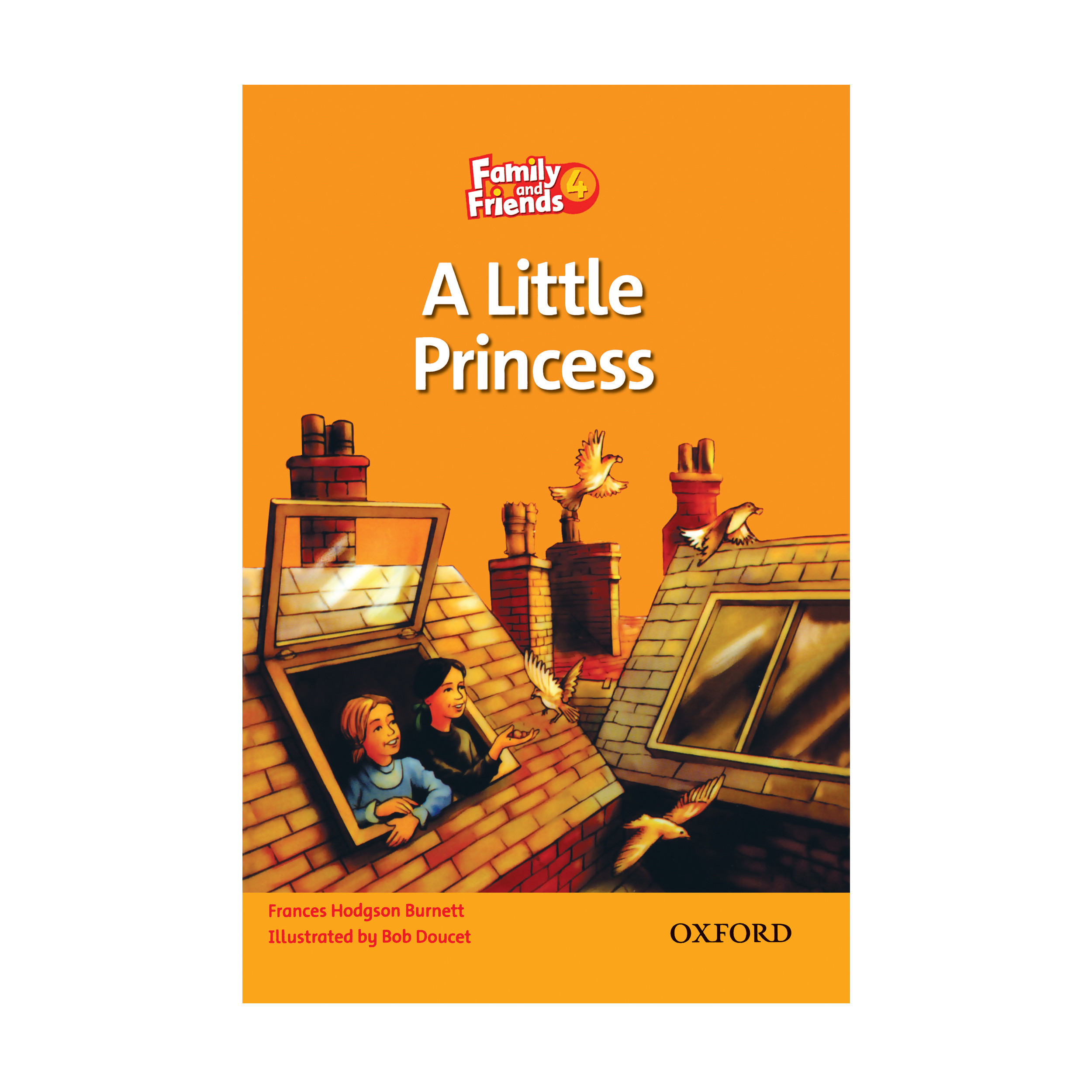 کتاب Family And Friends 4 A Little Princess اثر Hodgson Burnett انتشارات هدف نوین کتاب Family And Friends 4 A Little Princess اثر Hodgson Burnett انتشارات هدف نوین