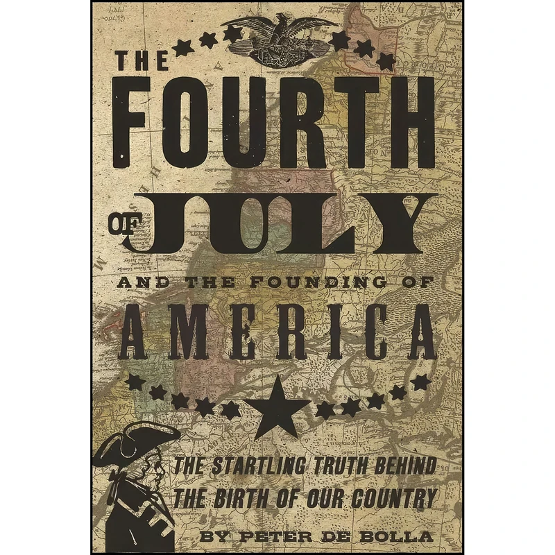 کتاب The Fourth of July اثر Peter De Bolla انتشارات Abrams Press