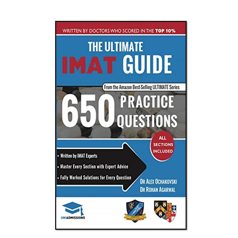 کتاب The Ultimate IMAT Guide: 650 Practice Questions اثر Dr Alex Ochakovski & Dr Rohan Agarwal انتشارات مؤلفین طلایی