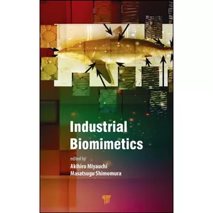 کتاب Industrial Biomimetics اثر جمعي از نويسندگان انتشارات Jenny Stanford Publishing