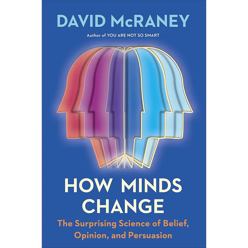 کتاب How Minds Change اثر David McRaney انتشارات Portfolio