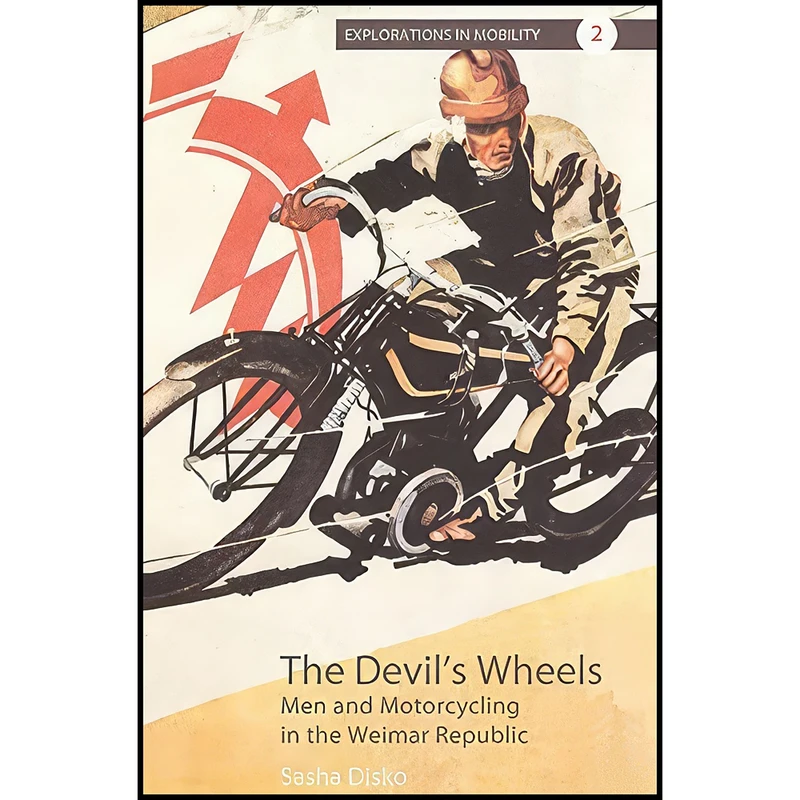کتاب The Devils Wheels اثر Sasha Disko انتشارات Berghahn Books
