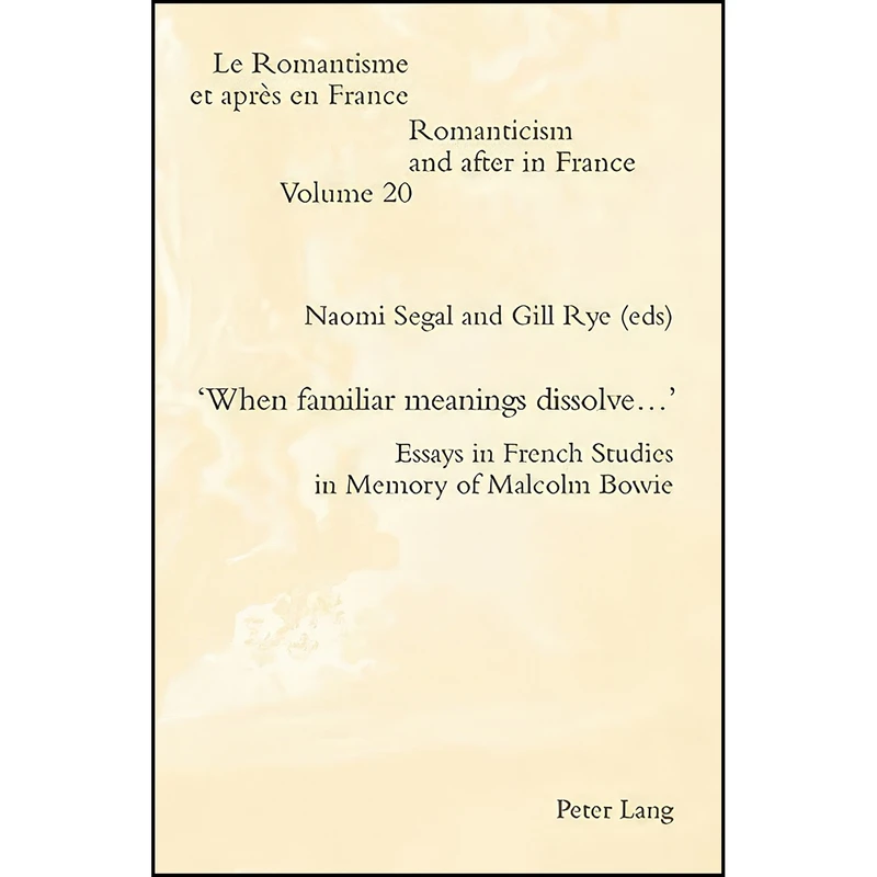 کتاب ‘When familiar meanings dissolve…’ اثر Gill Rye and Naomi D. Segal انتشارات تازه ها