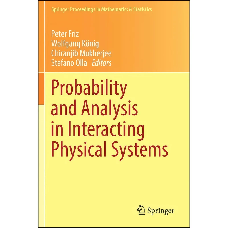 کتاب Probability and Analysis in Interacting Physical Systems اثر جمعي از نويسندگان انتشارات تازه ها