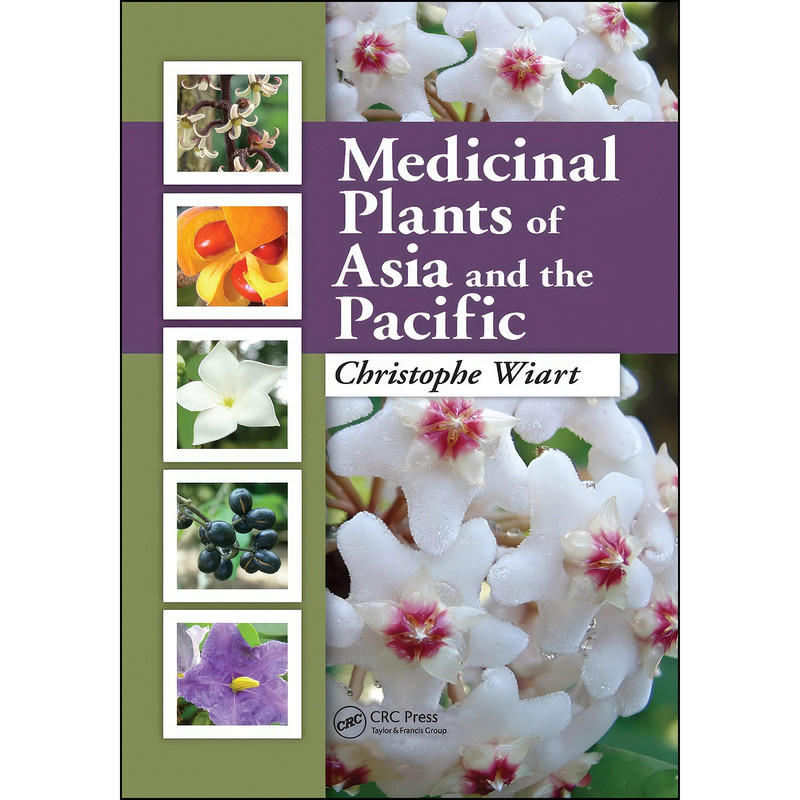 کتاب Medicinal Plants of Asia and the Pacific اثر Christophe Wiart انتشارات CRC Press