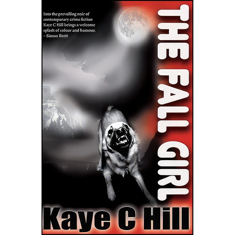 کتاب The Fall Girl اثر Kaye C. Hill انتشارات Creme de La Crime