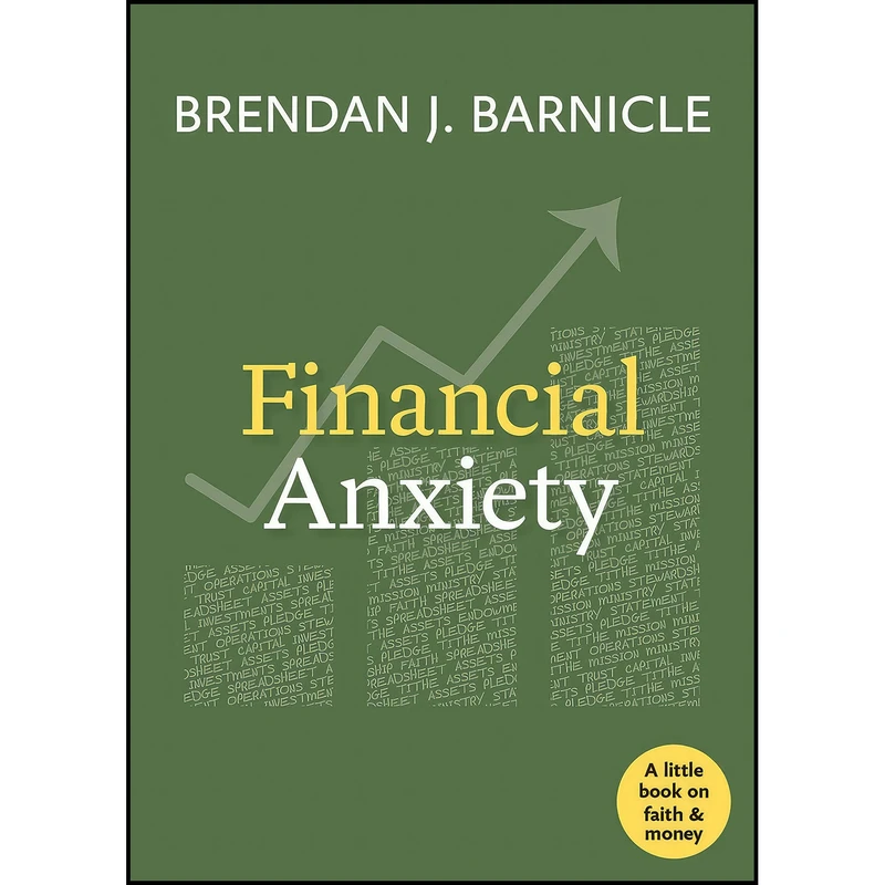 کتاب Financial Anxiety  اثر Brendan J. Barnicle انتشارات Morehouse Publishing