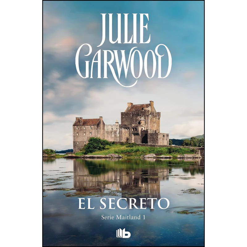 کتاب El secreto / The Secret اثر Julie Garwood انتشارات B de Bolsillo 