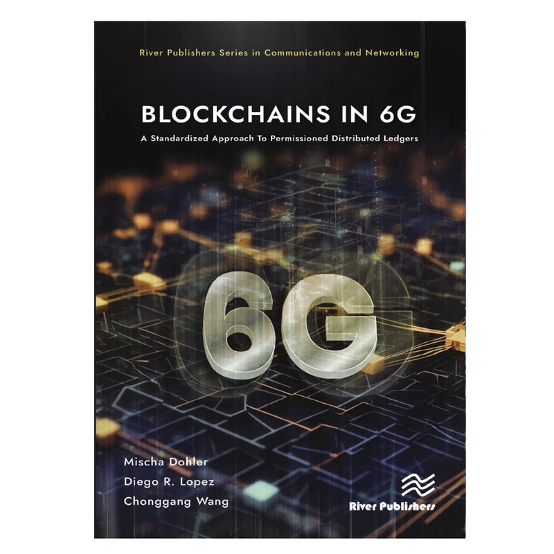 کتاب Blockchains in 6G اثر جمعی از نویسندگان انتشارات نپتون