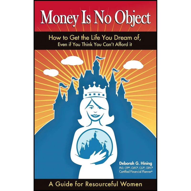 کتاب Money Is No Object اثر Hining Deborah G. and Poe Jeff انتشارات Torchflame Books