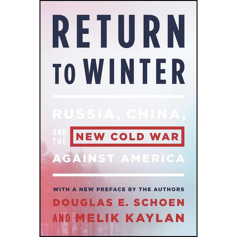 کتاب Return to Winter اثر Douglas E. Schoen and Melik Kaylan انتشارات Encounter Books