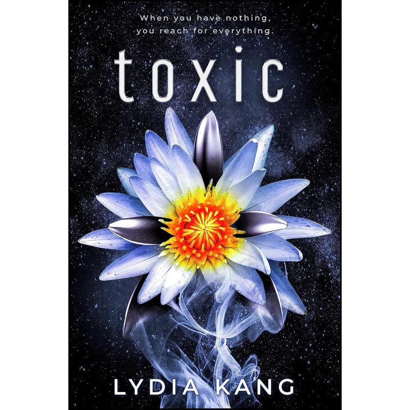 کتاب Toxic اثر Lydia Kang انتشارات Entangled Teen