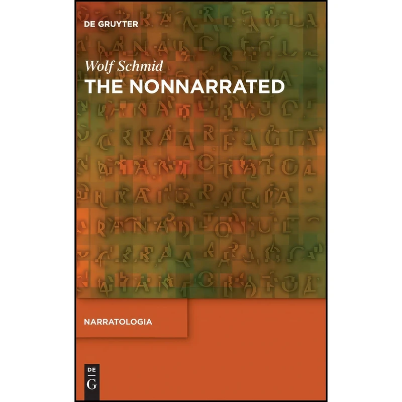 کتاب The Nonnarrated  اثر Wolf Schmid انتشارات Walter de Gruyter