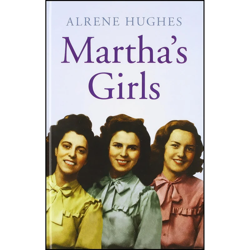 کتاب Marthas Girls اثر Alrene Hughes انتشارات Magna Large Print Books