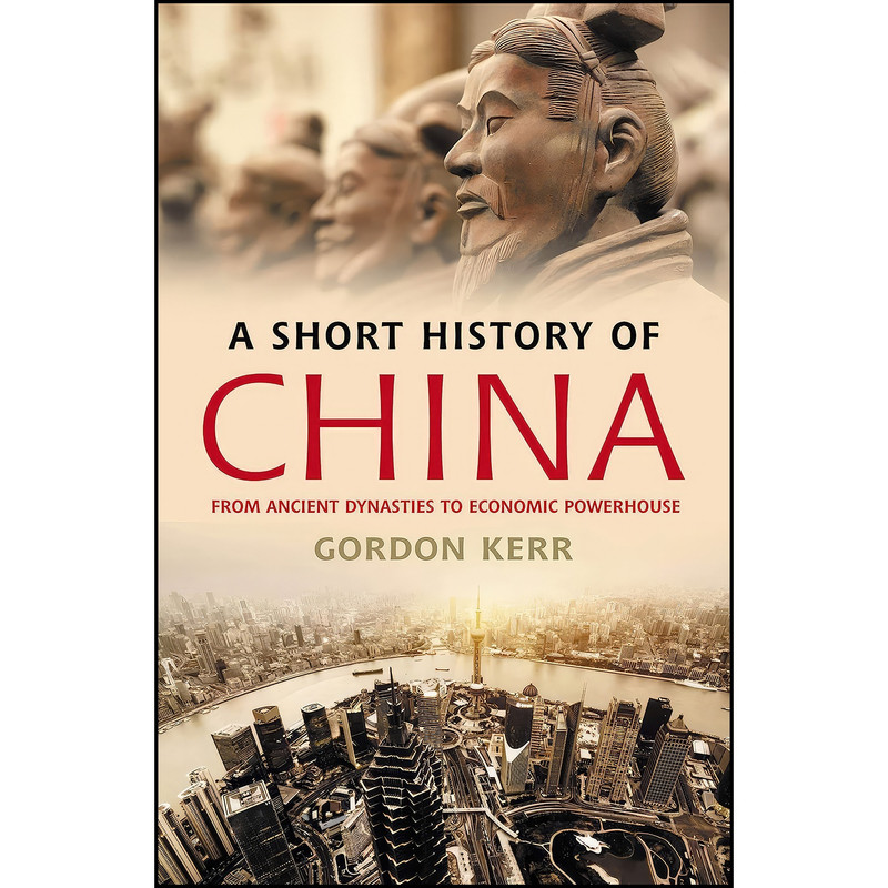 کتاب A Short History of China اثر Gordon Kerr انتشارات Pocket Essentials