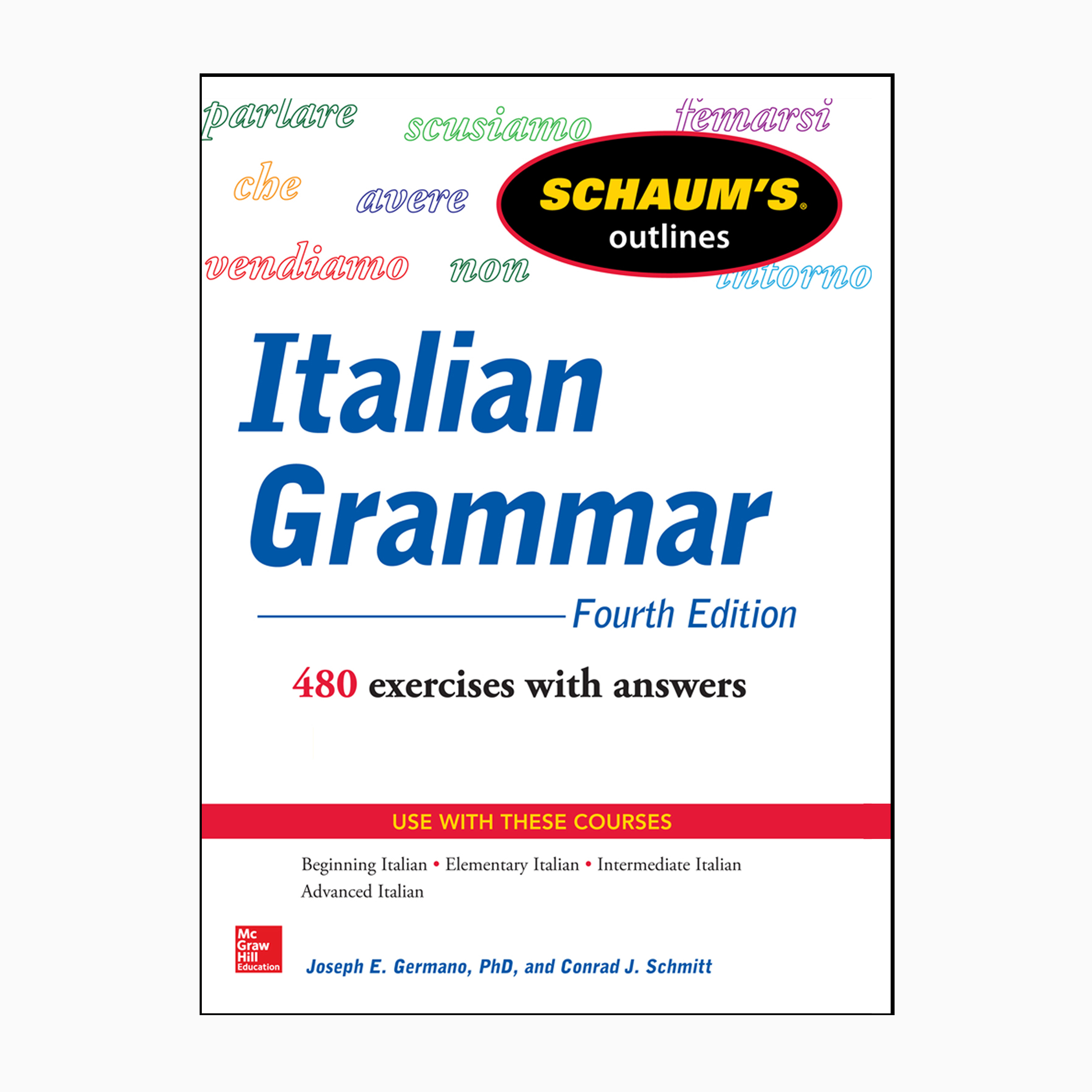 کتاب Italian Grammar 4th Edition اثر برخی از نویسندگان انتشارات Mc Graw Hill  