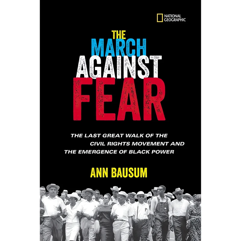 کتاب The March Against Fear اثر Ann Bausum انتشارات National Geographic Kids