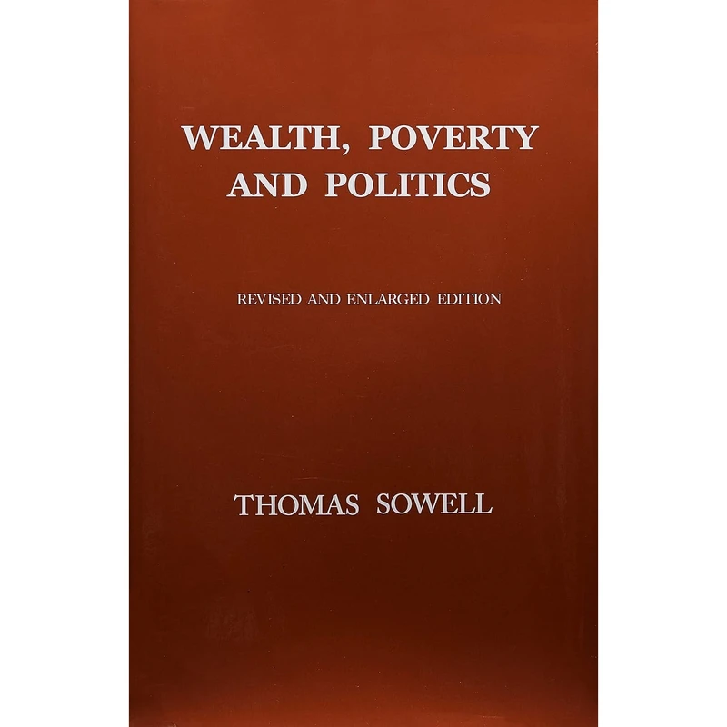 کتاب Wealth, Poverty and Politics اثر Thomas Sowell انتشارات Basic Books