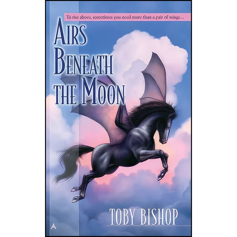 کتاب Airs Beneath the Moon  اثر Toby Bishop انتشارات Ace