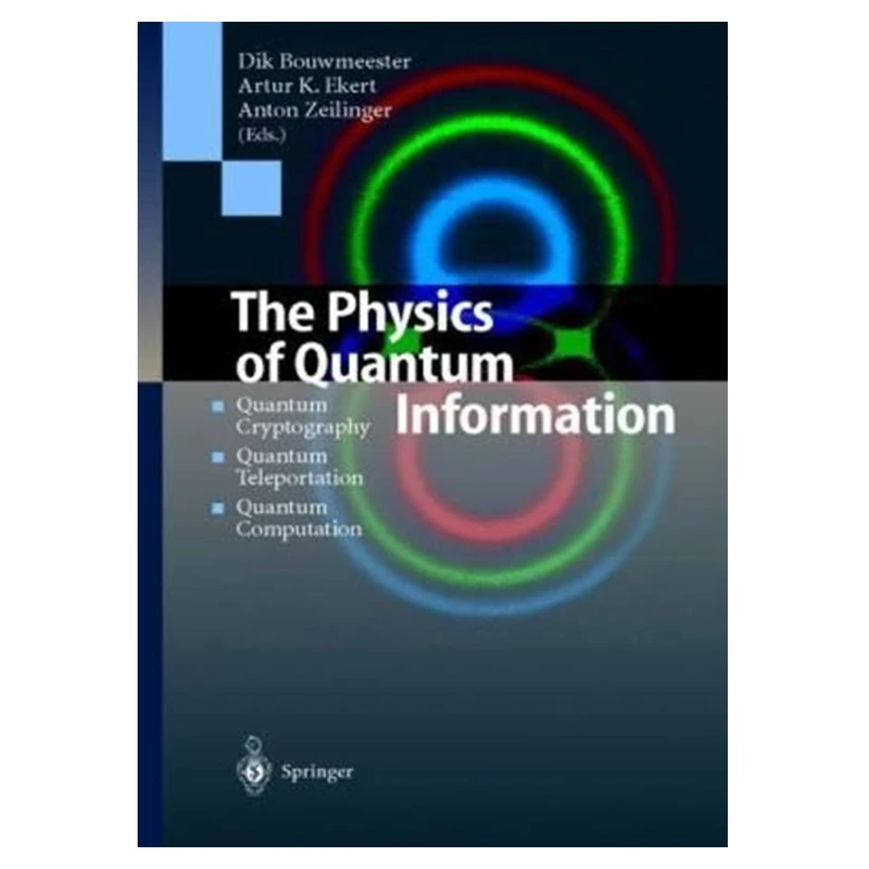کتاب The physics of quantum information: quantum cryptography, teleportation, computation اثر Melissa Brayden انتشارات مؤلفین طلایی