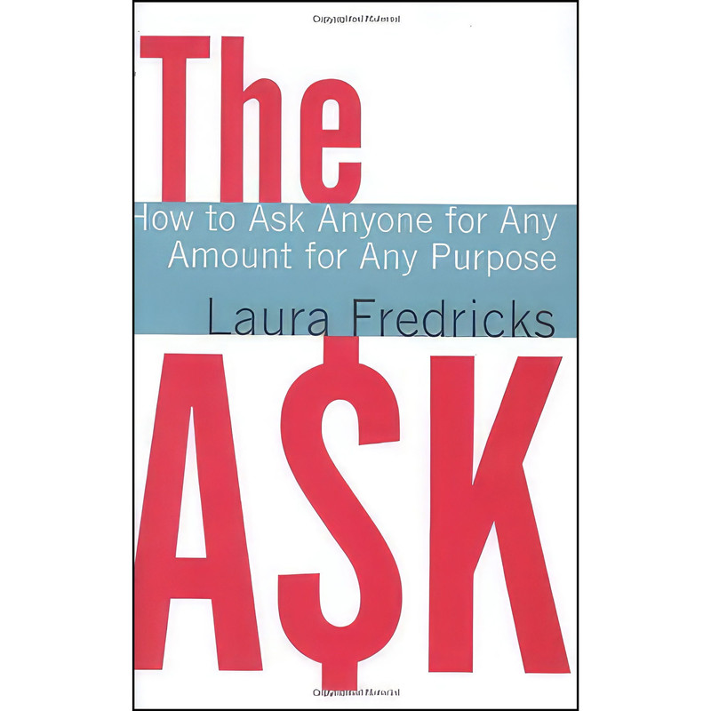 کتاب The Ask اثر Laura Fredricks انتشارات Jossey-Bass