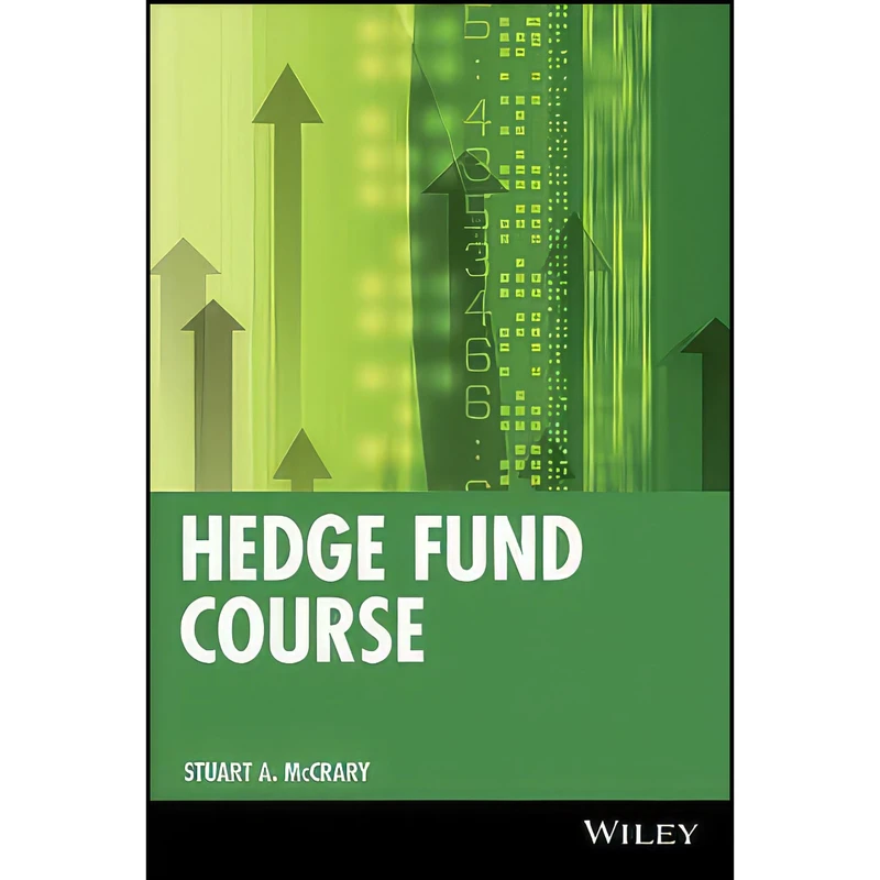 کتاب Hedge Fund Course اثر Stuart A. McCrary انتشارات Wiley