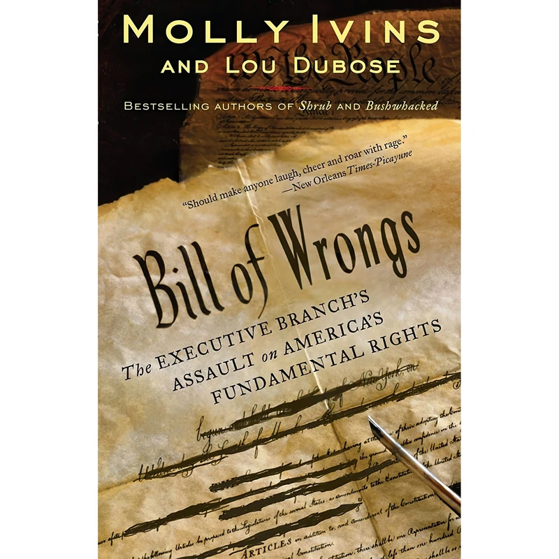 کتاب Bill of Wrongs اثر Molly Ivins and Lou Dubose انتشارات Random House Trade