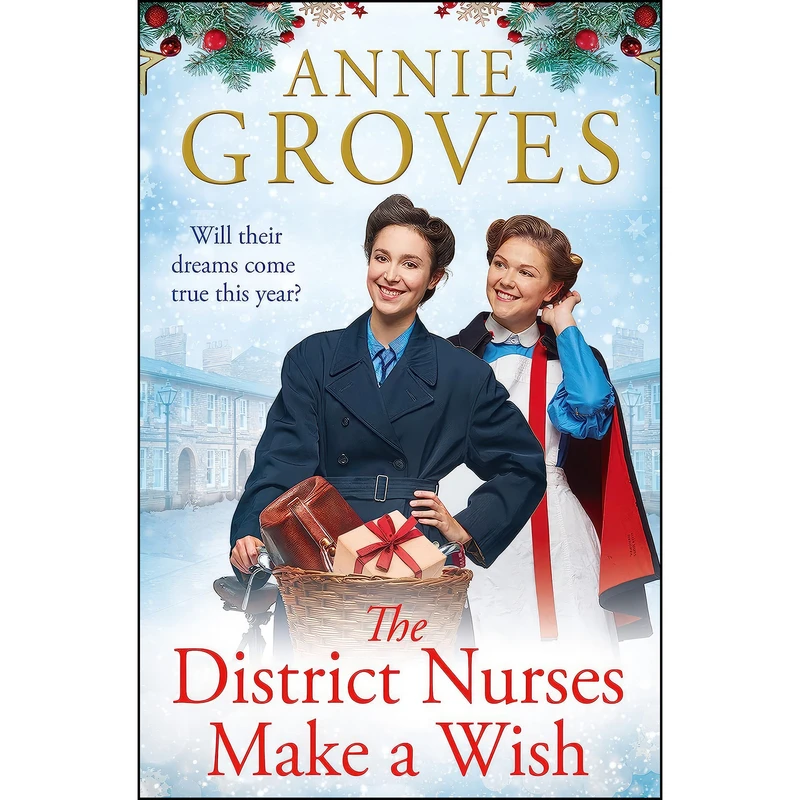 کتاب The District Nurses Make a Wish اثر Annie Groves انتشارات HarperCollins