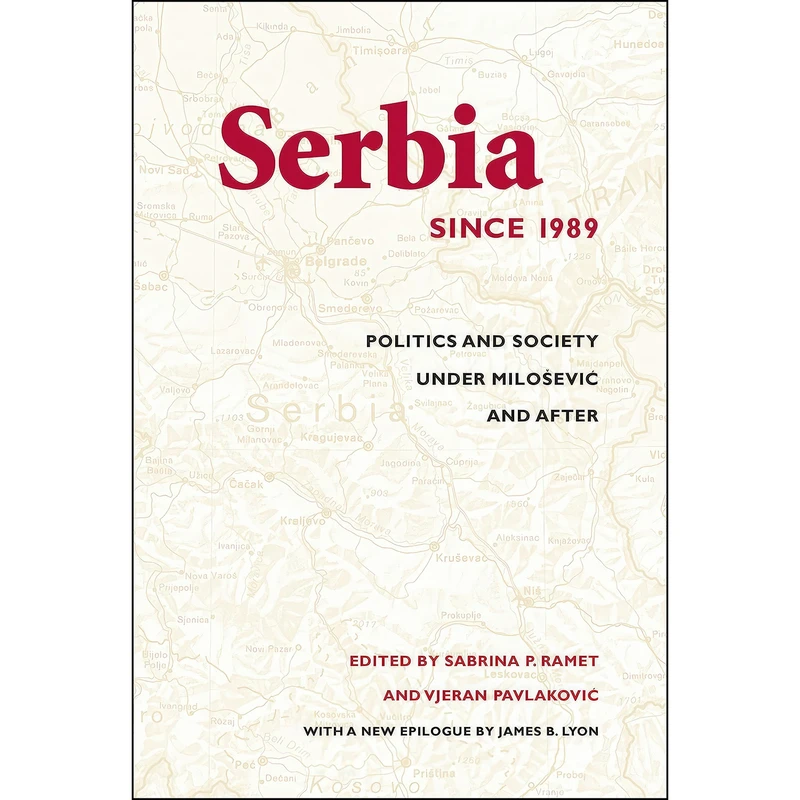 کتاب Serbia Since 1989 اثر جمعي از نويسندگان انتشارات University of Washington Press