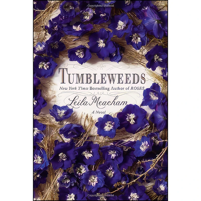 کتاب Tumbleweeds اثر Leila Meacham انتشارات Grand Central Publishing