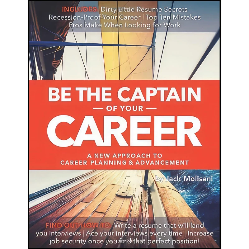 کتاب Be the Captain of Your Career اثر Jack Molisani انتشارات Precision Wordage Press