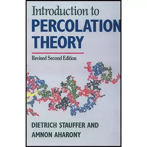کتاب Introduction To Percolation Theory اثر Dietrich Stauffer and Ammon Aharony انتشارات تازه ها