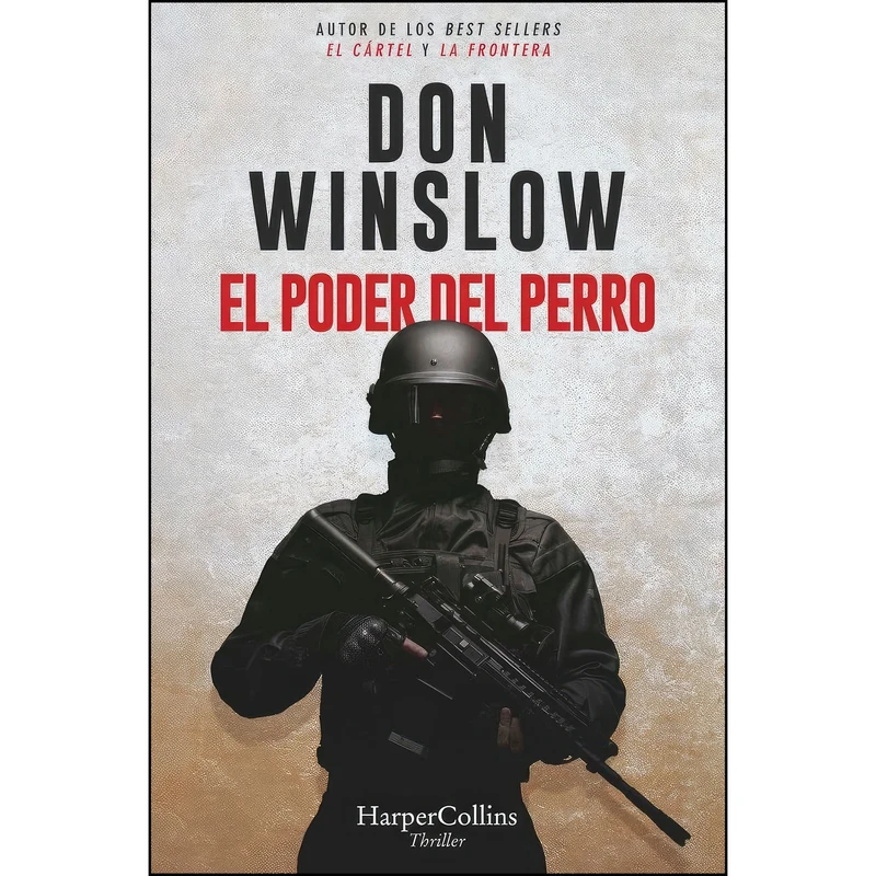کتاب El poder del perro اثر Don Winslow,Eduardo G. Murillo انتشارات Harper Bolsillo