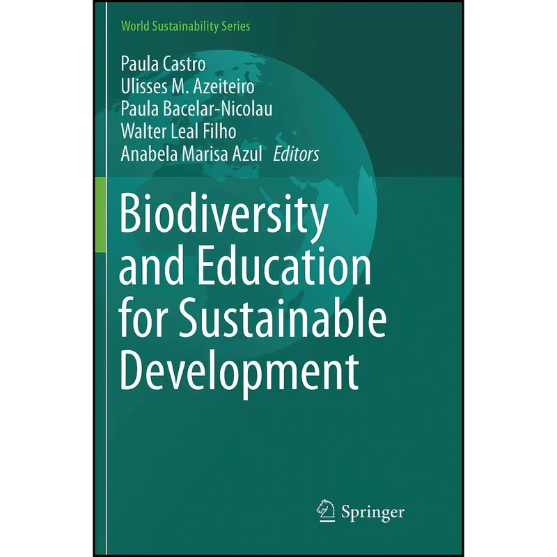 کتاب Biodiversity and Education for Sustainable Development  اثر جمعي از نويسندگان انتشارات Springer