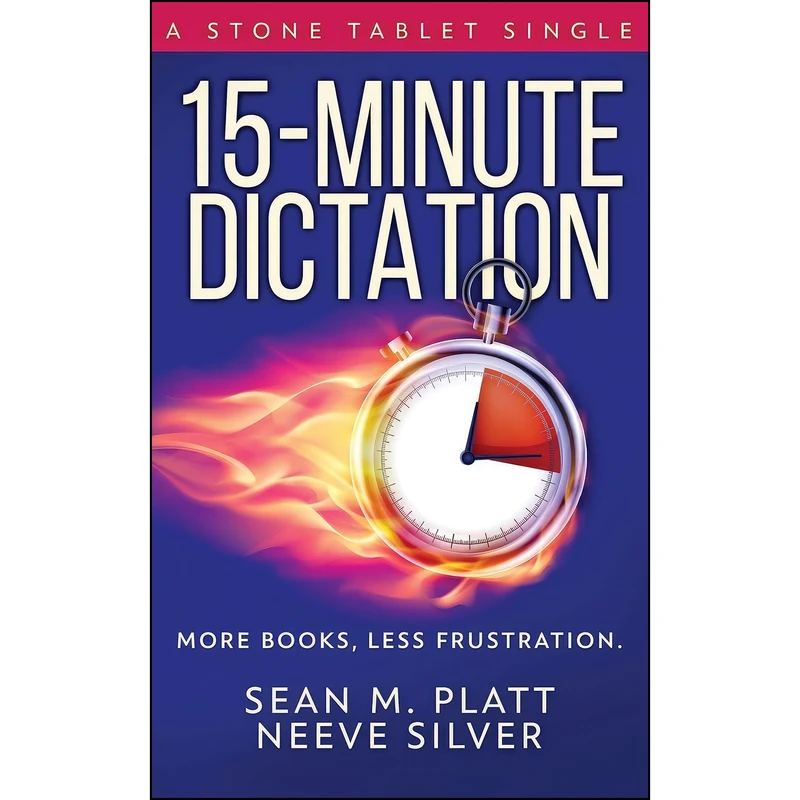 کتاب 15-Minute Dictation اثر Sean M. Platt and Neeve Silver انتشارات بله