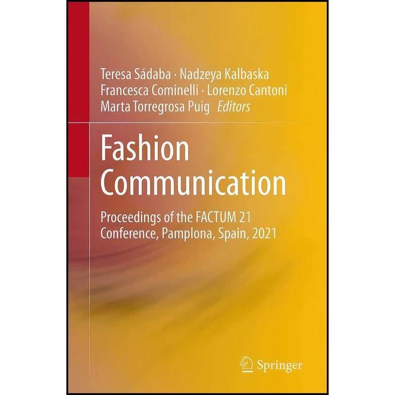کتاب Fashion Communication اثر جمعي از نويسندگان انتشارات Springer