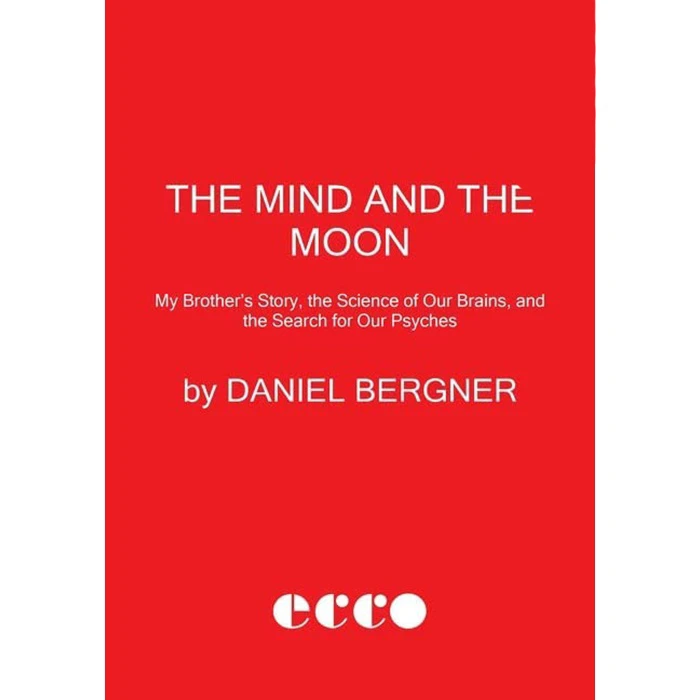 کتاب The Mind and the Moon اثر Daniel Bergner انتشارات Ecco