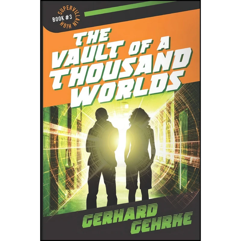 کتاب The Vault of a Thousand Worlds  اثر Gerhard Gehrke انتشارات تازه ها