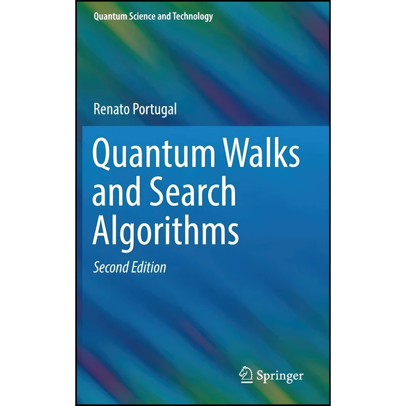 کتاب Quantum Walks and Search Algorithms  اثر Renato Portugal انتشارات Springer