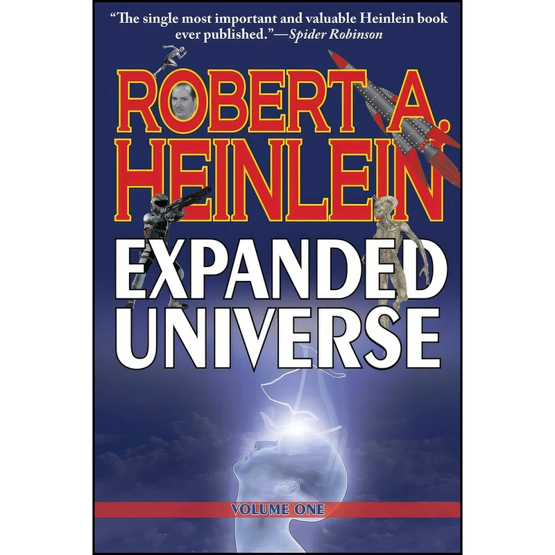 کتاب Robert Heinleins Expanded Universe اثر Robert Heinlein انتشارات تازه ها