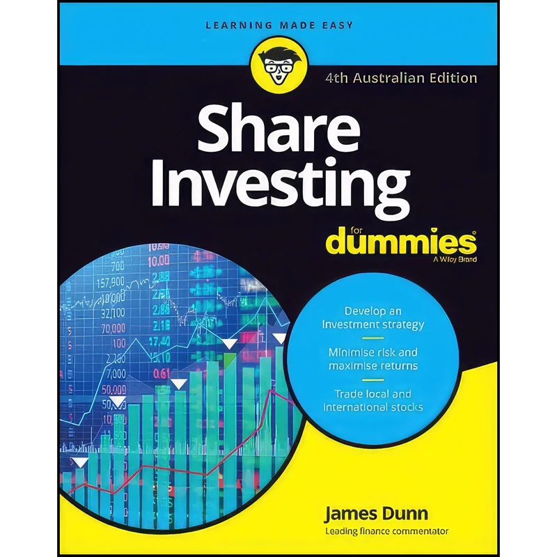 کتاب Share Investing For Dummies 4th Australian Edition اثر James Dunn انتشارات For Dummies